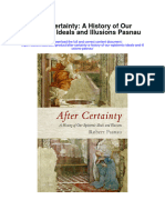 After Certainty A History of Our Epistemic Ideals and Illusions Pasnau Full Chapter