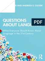 Questions About Language What Everyone Should Know About Language in The 21st Century (Laurie Bauer, Andreea S. Calude)