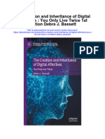 The Creation and Inheritance of Digital Afterlives You Only Live Twice 1St Edition Debra J Bassett Full Chapter