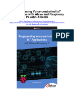 Programming Voice Controlled Iot Applications With Alexa and Raspberry Pi John Allwork All Chapter