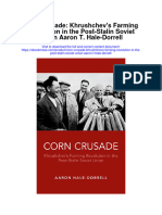 Download Corn Crusade Khrushchevs Farming Revolution In The Post Stalin Soviet Union Aaron T Hale Dorrell full chapter