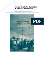 Download Progressivisms Aesthetic Education 1St Ed Edition Jesse Raber all chapter
