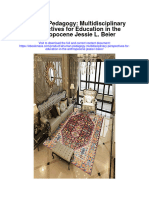 Ahuman Pedagogy Multidisciplinary Perspectives For Education in The Anthropocene Jessie L Beier Full Chapter