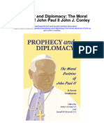 Prophecy and Diplomacy The Moral Doctrine of John Paul Ii John J Conley All Chapter