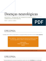 3 Doenças Neurológicas - Epilepsia - Wernicke - Adrenoleucodistrofia
