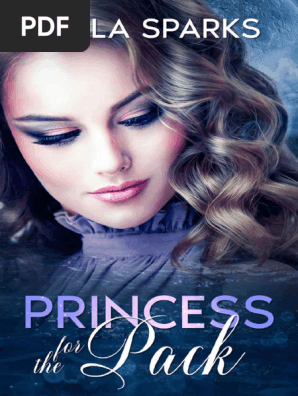OceanofPDF.com Princess for the Pack - Layla Sparks