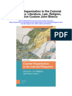 Counter Hispanization in The Colonial Philippines Literature Law Religion and Native Custom John Blanco Full Chapter