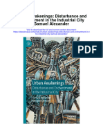 Download Urban Awakenings Disturbance And Enchantment In The Industrial City Samuel Alexander all chapter