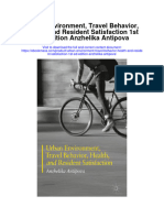 Urban Environment Travel Behavior Health and Resident Satisfaction 1St Ed Edition Anzhelika Antipova All Chapter