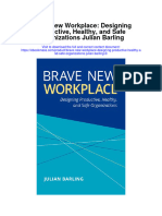 Brave New Workplace Designing Productive Healthy and Safe Organizations Julian Barling 2 Full Chapter