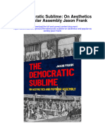 The Democratic Sublime On Aesthetics and Popular Assembly Jason Frank Full Chapter