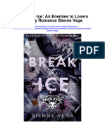 Break The Ice An Enemies To Lovers Hockey Romance Sienne Vega Full Chapter