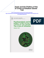 Psychoanalysis and The Politics of The Family The Crisis of Initiation Daniel Tutt All Chapter