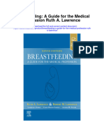 Breastfeeding A Guide For The Medical Profession Ruth A Lawrence Full Chapter