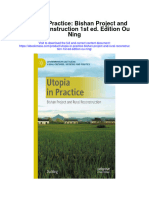 Utopia in Practice Bishan Project and Rural Reconstruction 1St Ed Edition Ou Ning All Chapter