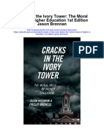 Cracks in The Ivory Tower The Moral Mess of Higher Education 1St Edition Jason Brennan Full Chapter