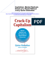 Download Crack Up Capitalism Market Radicals And The Dream Of A World Without Democracy Quinn Slobodian full chapter