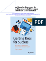 Crafting Docs For Success An End To End Approach To Developer Documentation Diana Lakatos Full Chapter