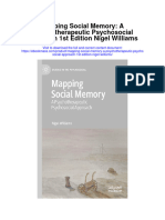 Download Mapping Social Memory A Psychotherapeutic Psychosocial Approach 1St Edition Nigel Williams full chapter