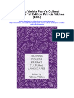 Download Mapping Violeta Parras Cultural Landscapes 1St Edition Patricia Vilches Eds full chapter