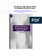 Download British Trade Unions The Labour Party And Israels Histadrut Ronnie Fraser full chapter