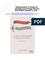American Ambassadors A Guide For Aspiring Diplomats and Foreign Service Officers 2Nd Edition Dennis C Jett Full Chapter