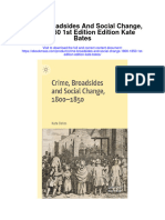 Crime Broadsides and Social Change 1800 1850 1St Edition Edition Kate Bates Full Chapter