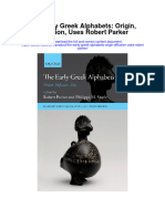 The Early Greek Alphabets Origin Diffusion Uses Robert Parker Full Chapter