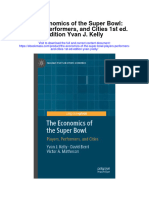 The Economics of The Super Bowl Players Performers and Cities 1St Ed Edition Yvan J Kelly Full Chapter