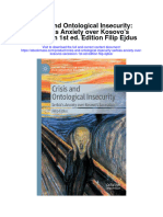 Crisis and Ontological Insecurity Serbias Anxiety Over Kosovos Secession 1St Ed Edition Filip Ejdus Full Chapter