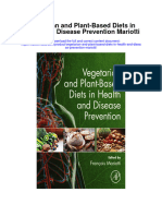 Vegetarian and Plant Based Diets in Health and Disease Prevention Mariotti All Chapter