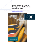 The Economy of Ghana 50 Years of Economic Development 1St Ed Edition Mozammel Huq Full Chapter