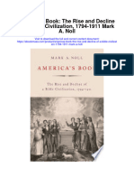 Americas Book The Rise and Decline of A Bible Civilization 1794 1911 Mark A Noll Full Chapter