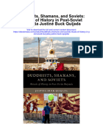 Buddhists Shamans and Soviets Rituals of History in Post Soviet Buryatia Justine Buck Quijada Full Chapter