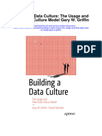 Building A Data Culture The Usage and Flow Data Culture Model Gary W Griffin Full Chapter