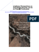 Cross Disciplinary Perspectives On Regional and Global Security 1St Ed Edition Pawel Frankowski Full Chapter