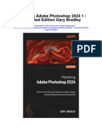 Mastering Adobe Photoshop 2024 1 Converted Edition Gary Bradley Full Chapter