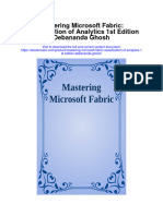 Mastering Microsoft Fabric Saasification of Analytics 1St Edition Debananda Ghosh Full Chapter
