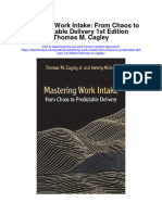 Mastering Work Intake From Chaos To Predictable Delivery 1St Edition Thomas M Cagley Full Chapter