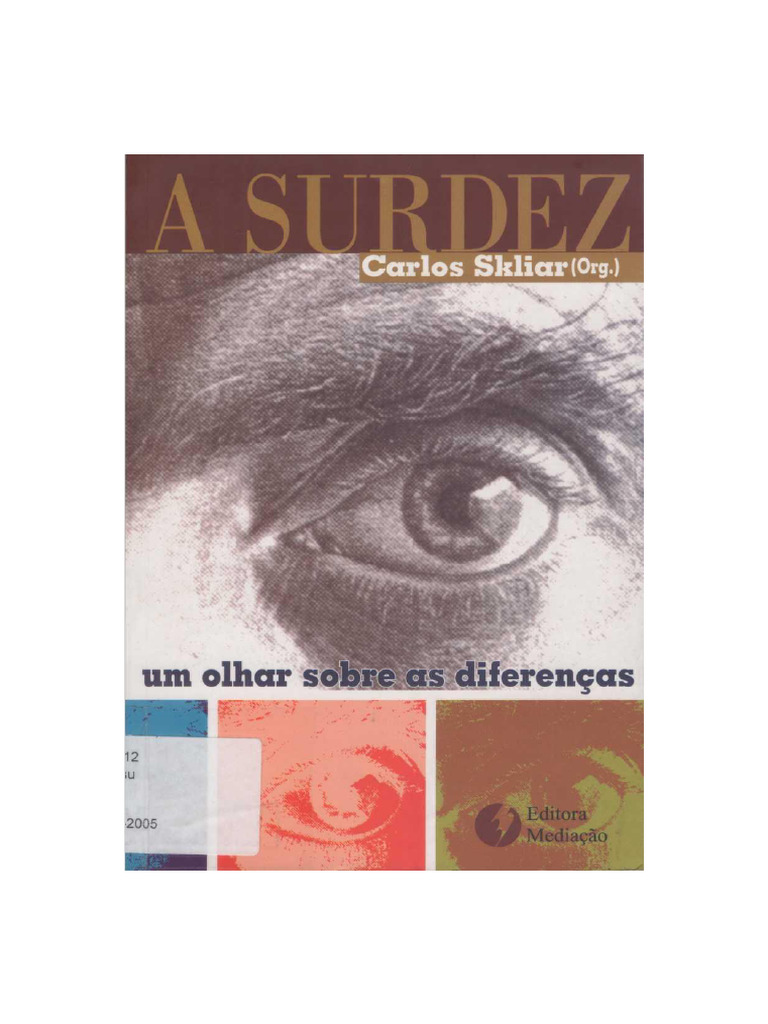 A Surdez Um Olhar Sobre As Diferenças - Carlos Skliar | PDF | Surdez ...