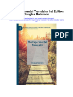 Download The Experimental Translator 1St Edition Douglas Robinson full chapter