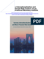 Currency Internationalization and Macro Financial Risk Control 1St Ed Edition International Monetary Institute Full Chapter