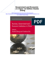 Download Business Government And Economic Institutions In China 1St Edition Xiaoke Zhang full chapter