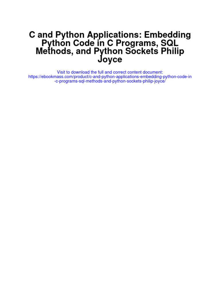 C and Python Applications Embedding Python Code in C Programs SQL ...