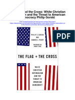 Download The Flag And The Cross White Christian Nationalism And The Threat To American Democracy Philip Gorski full chapter