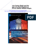 Download The French Centre Right And The Challenges Of A Party System In Transition 1St Ed Edition William Rispin full chapter