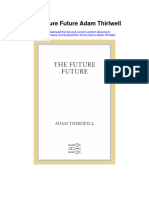 Download The Future Future Adam Thirlwell full chapter