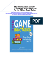 The Game of Innovation Gamify Challenges Level Up Your Team and Play To Win 1St Edition David Cutler Full Chapter