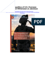 The Geopolitics of U S Overseas Troops and Withdrawal Jo Jakobsen Full Chapter