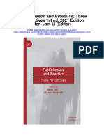Public Reason and Bioethics Three Perspectives 1St Ed 2021 Edition Hon Lam Li Editor All Chapter
